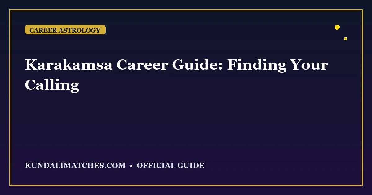 Karakamsa Career Guide: Finding Your Calling