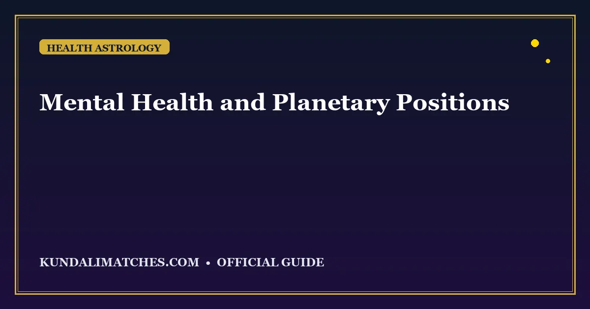 Mental Health and Planetary Positions