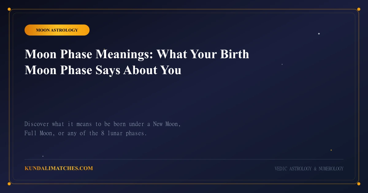 Moon Phase Meanings: What Your Birth Moon Phase Says About You